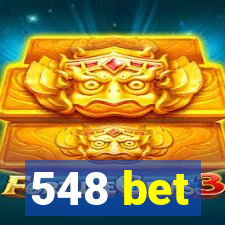 548 bet